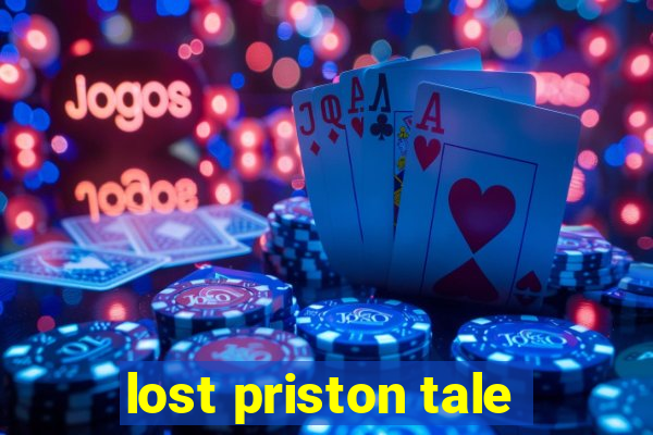 lost priston tale